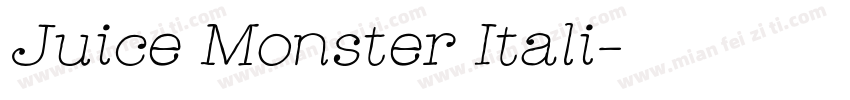 Juice Monster Itali字体转换